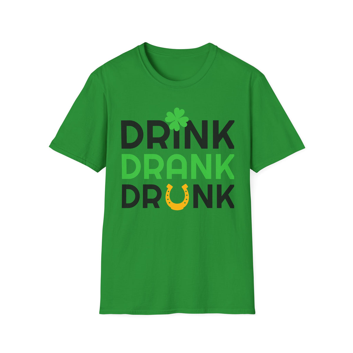 Drink Drank Drunk T-Shirt | St. Patrick's Shamrock Horseshoe Design