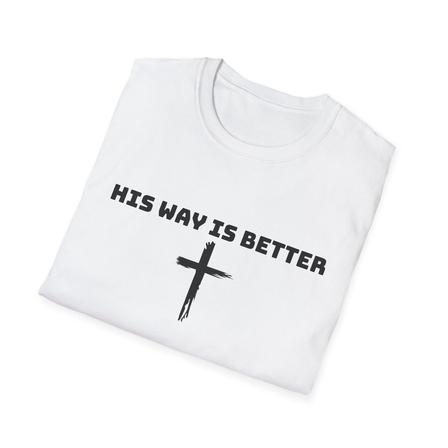 His Way Is Better cross t-shirt | Christian faith tee