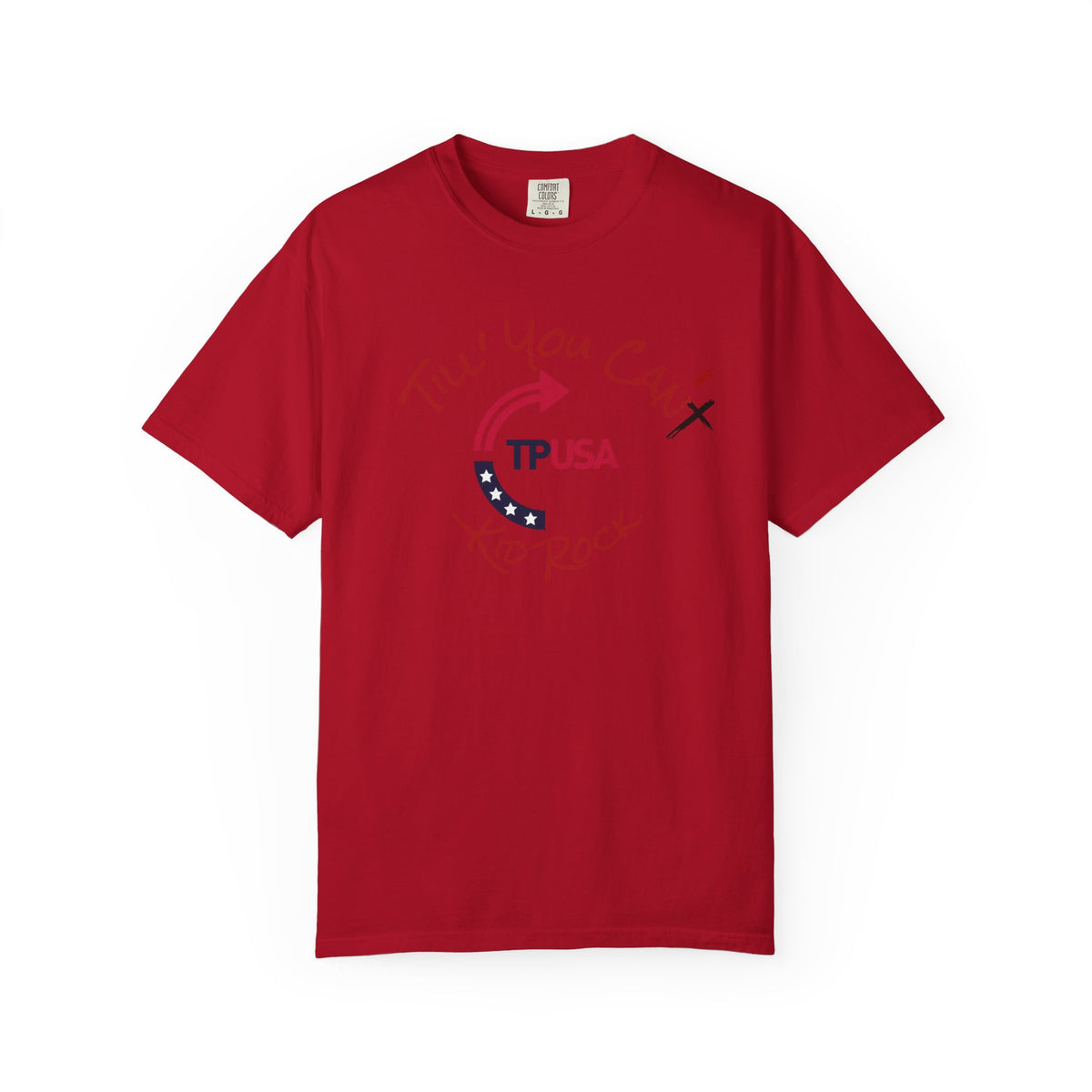 'Til You Can't Kid Rock T-shirt | Turning Point USA