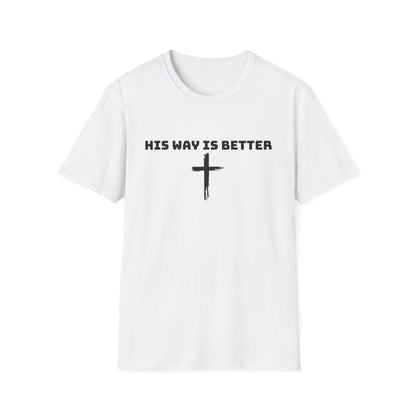 His Way Is Better cross t-shirt | Christian faith tee